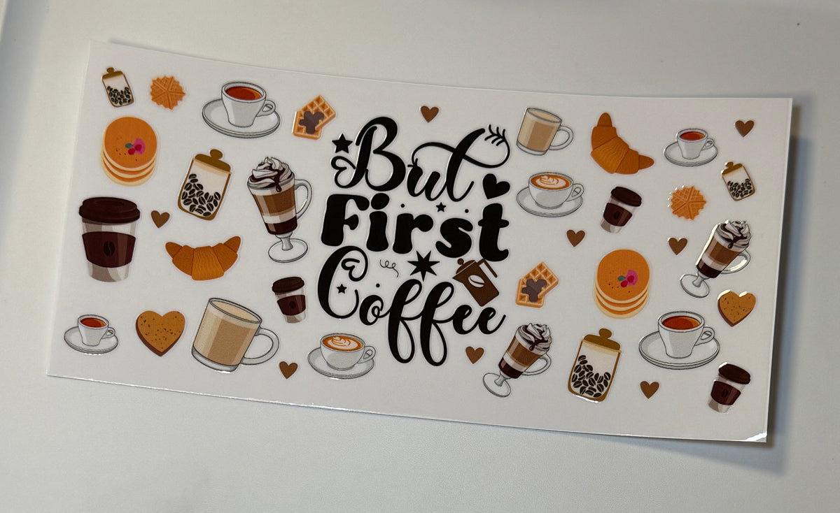 But First… Coffee