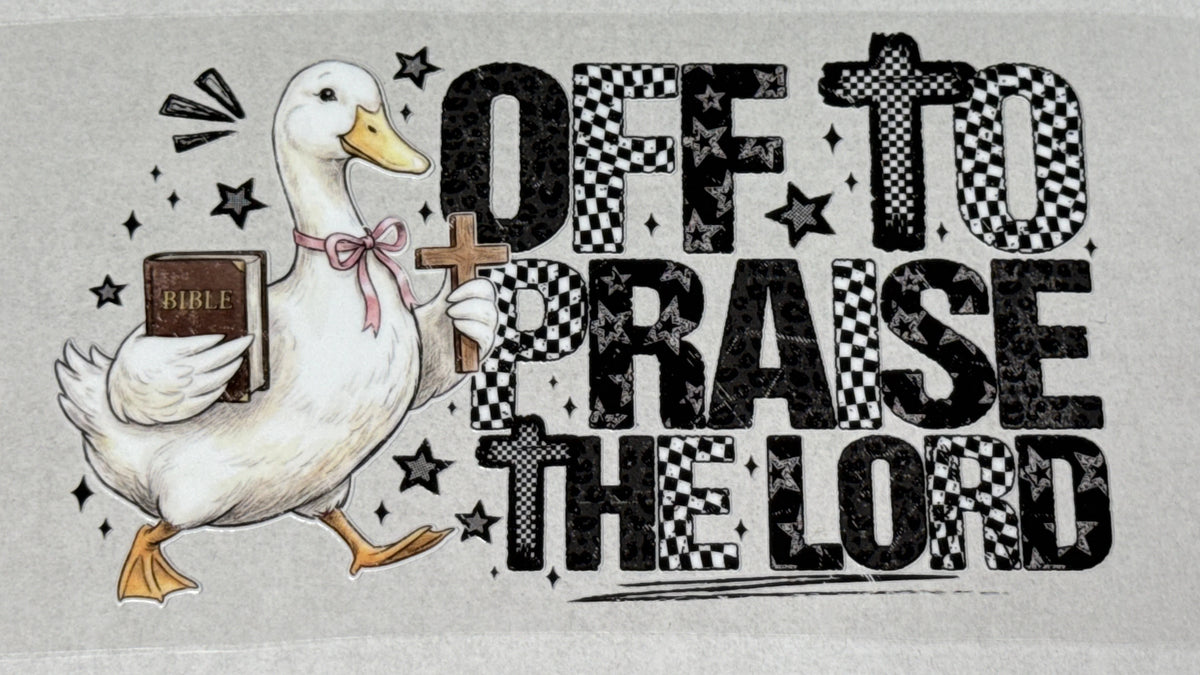 Off to Praise the Lord