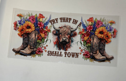 Try That in a Small Town