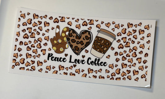 Peace • Love • Coffee